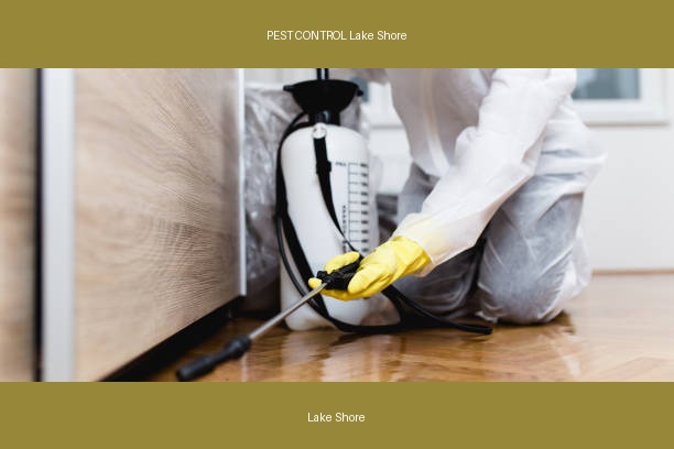 PEST CONTROL Lake Shore